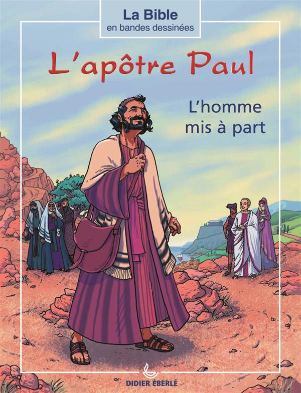 L'apotre paul  -  l'homme mis a part