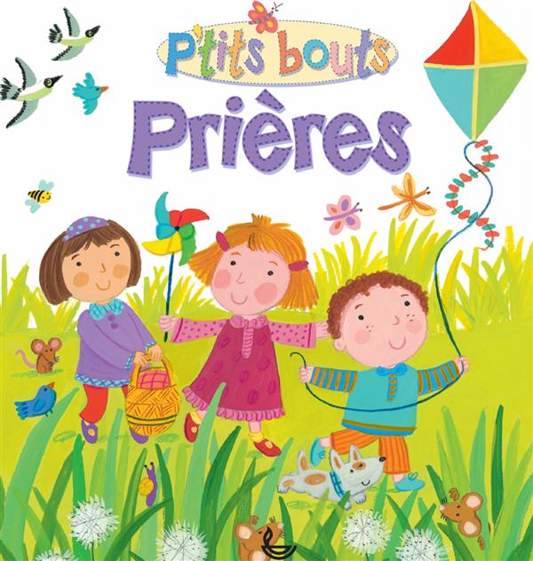 P'tits bouts  -  prieres