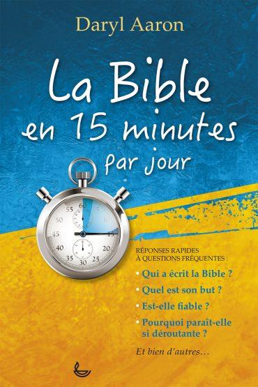 La bible en 15 minutes par jour