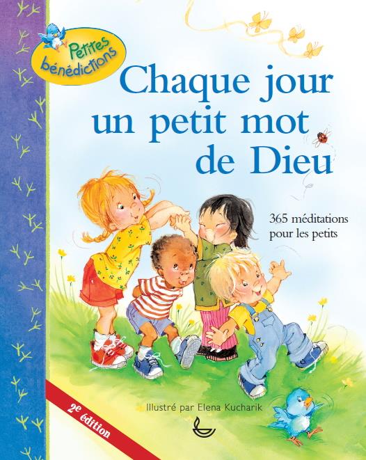 Chaque jour un petit mot de dieu (2e edition)