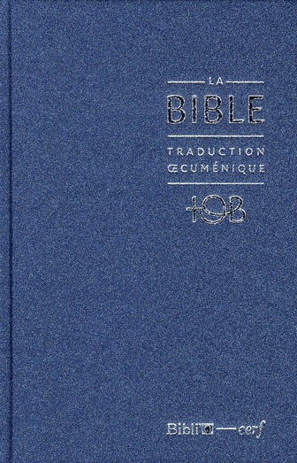 Bible - traduction cumenique, couverture bleue