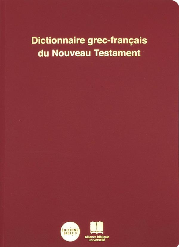 Dictionnaire grec-francais du nouveau testament