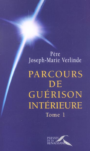 Parcours de guerison interieure. tome 1 - vol01