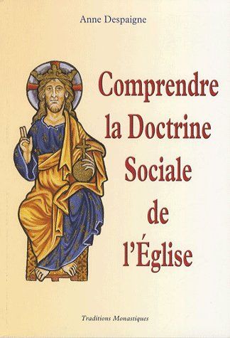 Comprendre la doctrine sociale de l'eglise