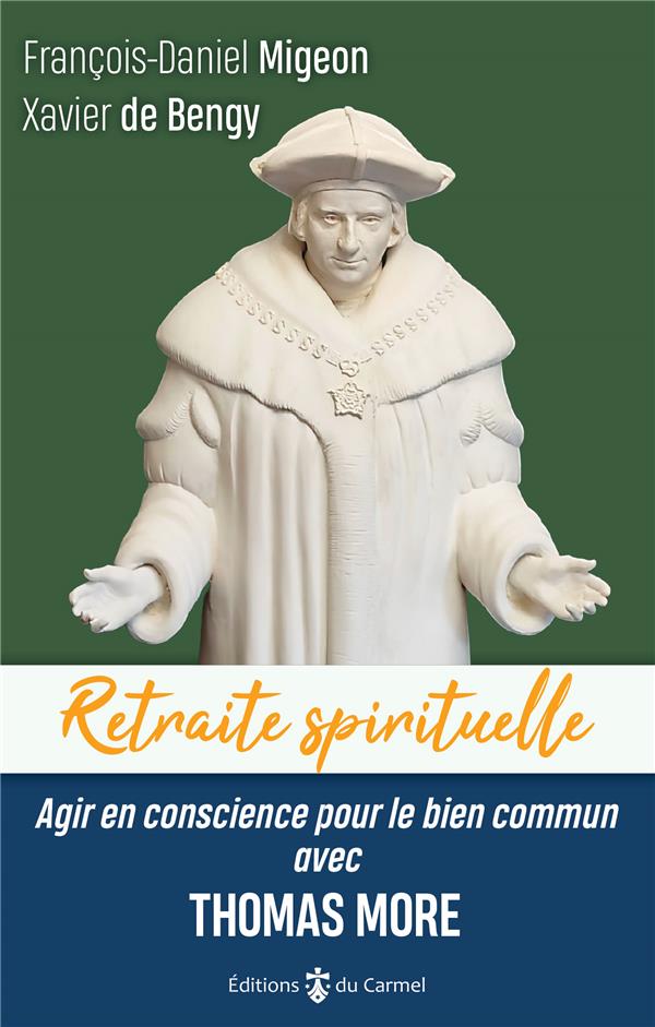 Agir en conscience pour le bien commun avec thomas more