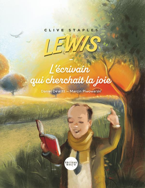 Clive staples lewis, l'ecrivain qui cherchait la joie