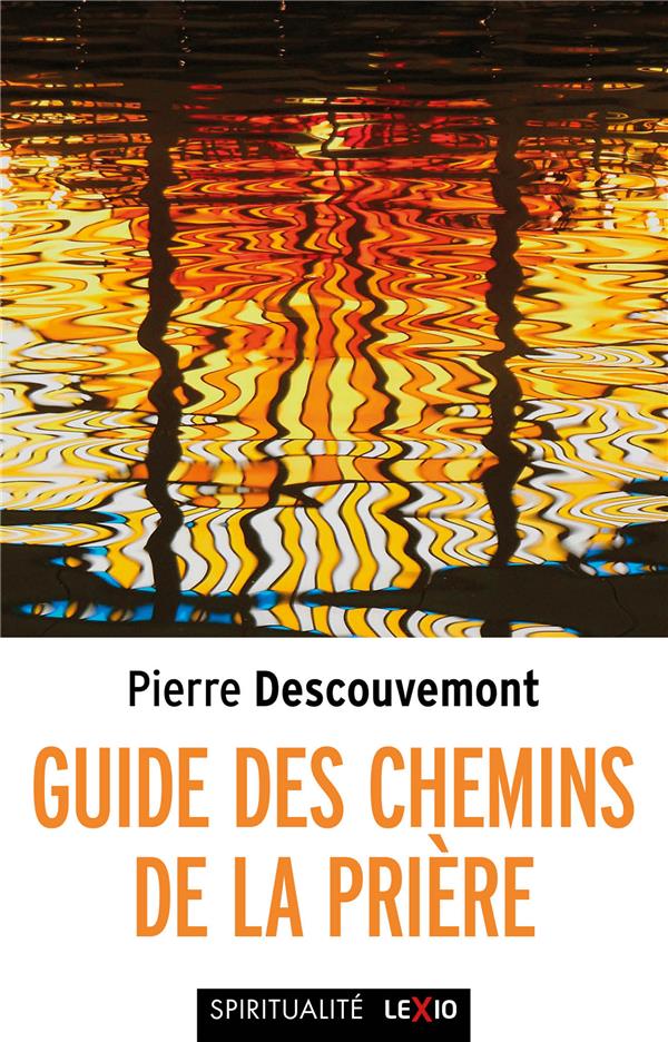 Guide des chemins de la priere