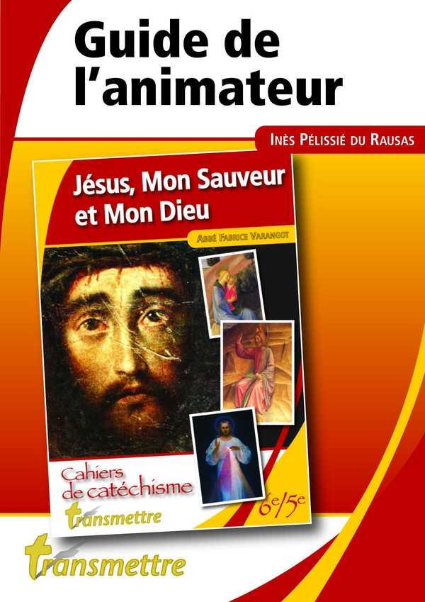 Jésus, mon sauveur et mon dieu