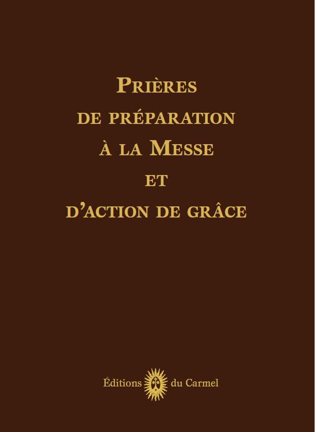 Prières de préparation à la messe et d’action de grâces