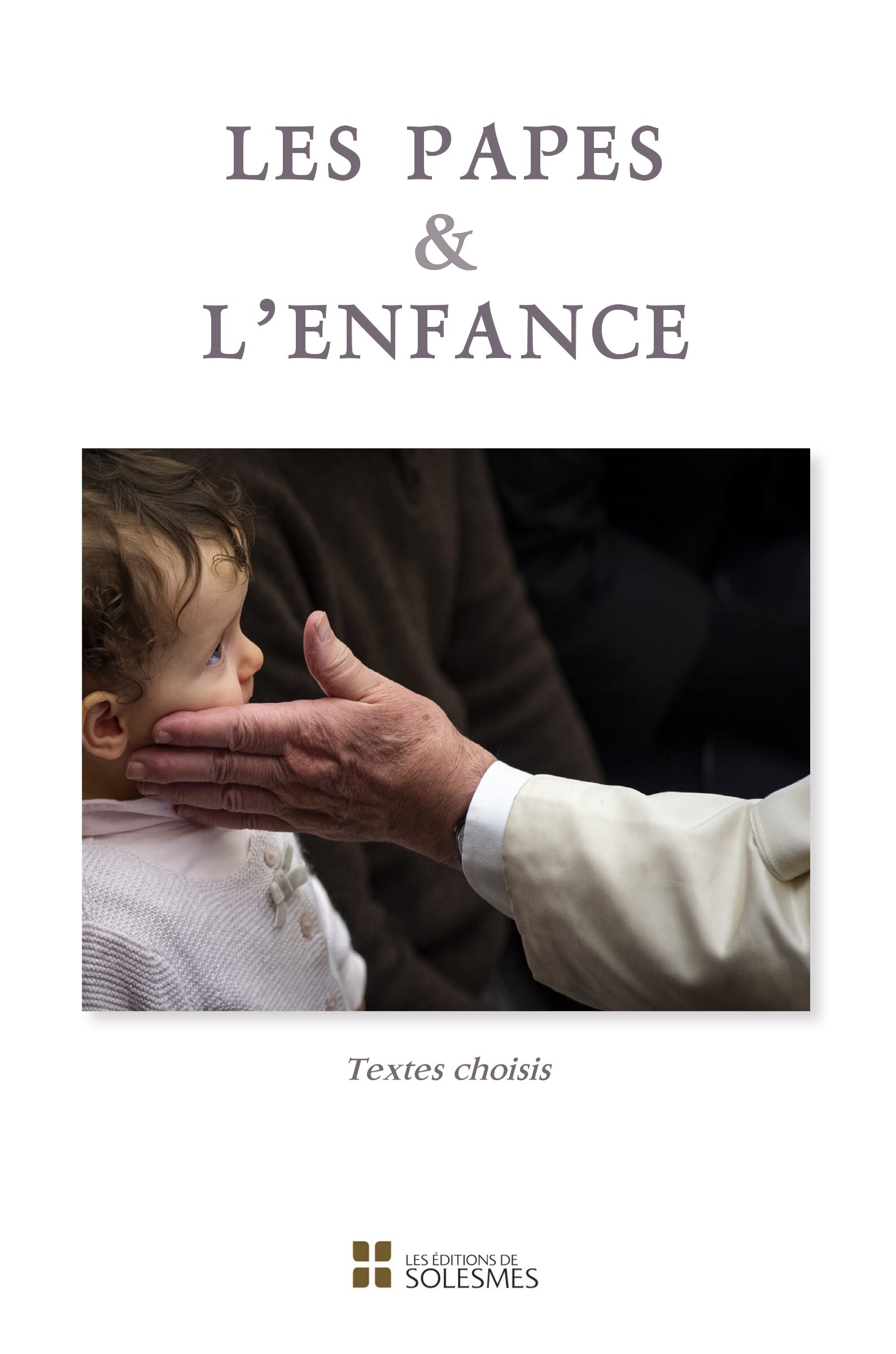 Les papes et l’enfance