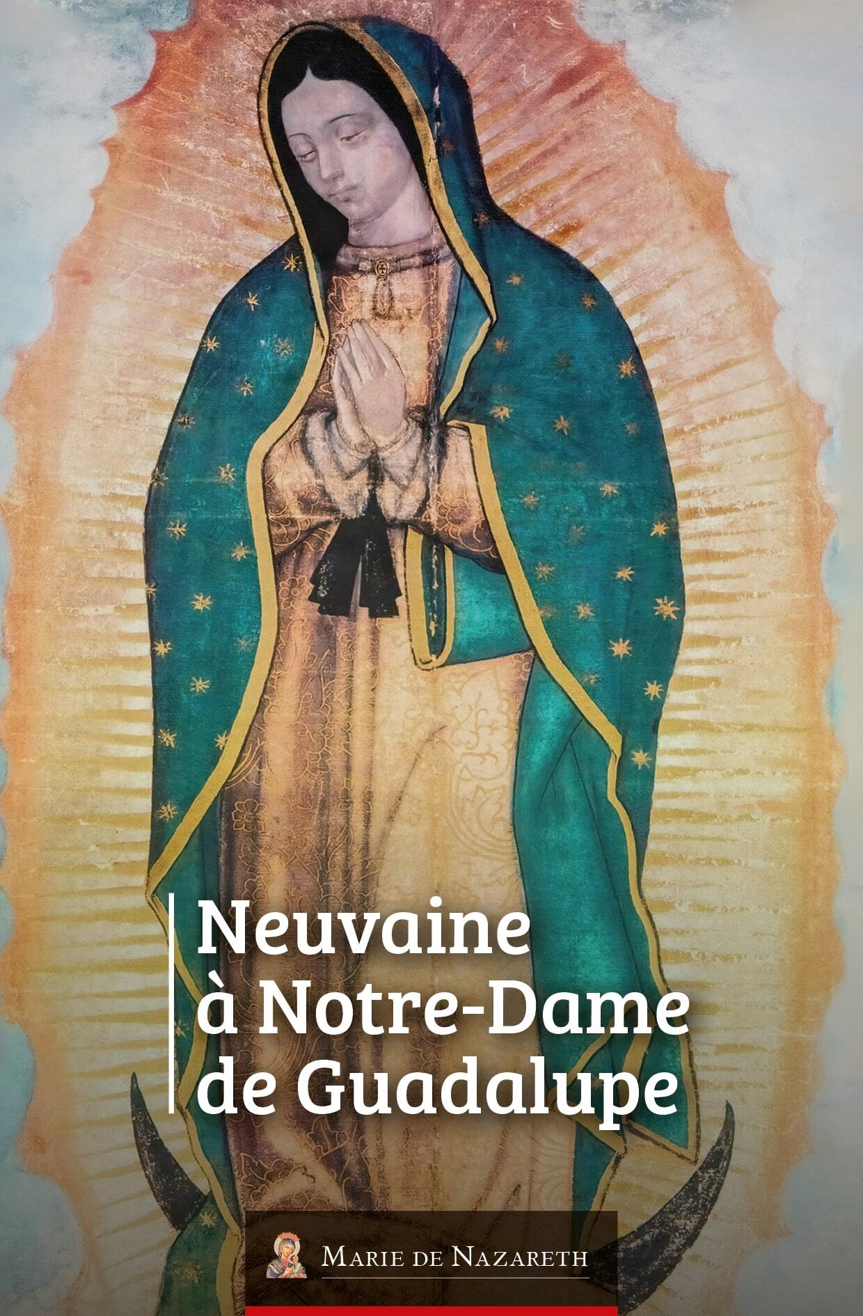 Neuvaine à notre dame de guadalupe