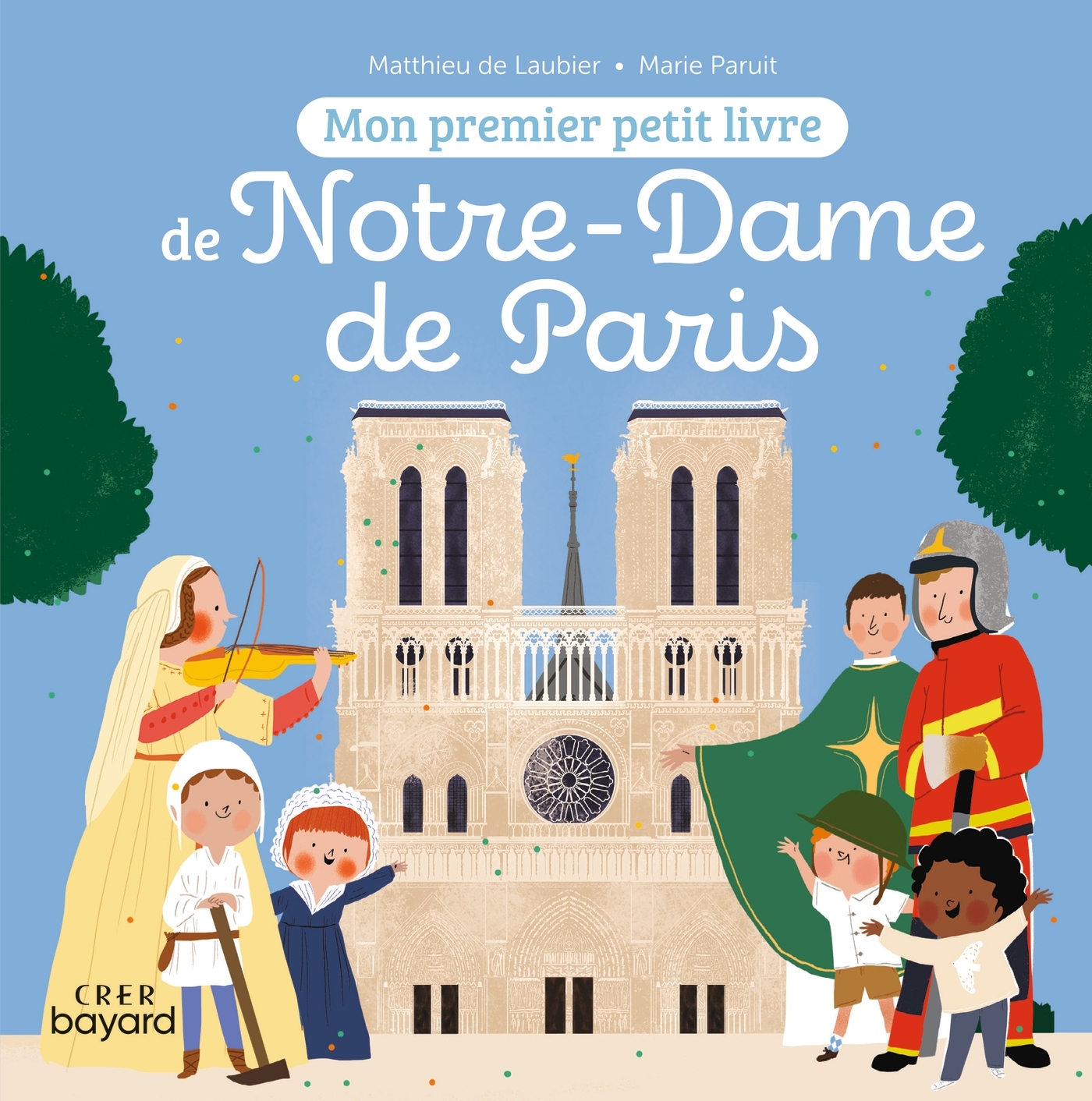 Mon premier petit livre de notre-dame de paris