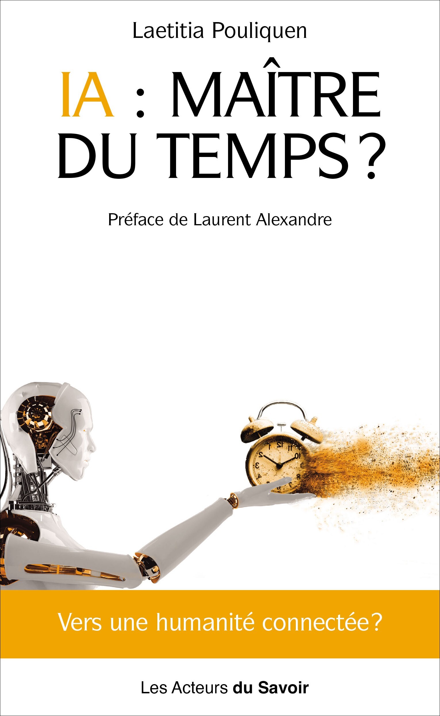 Ia : maître du temps