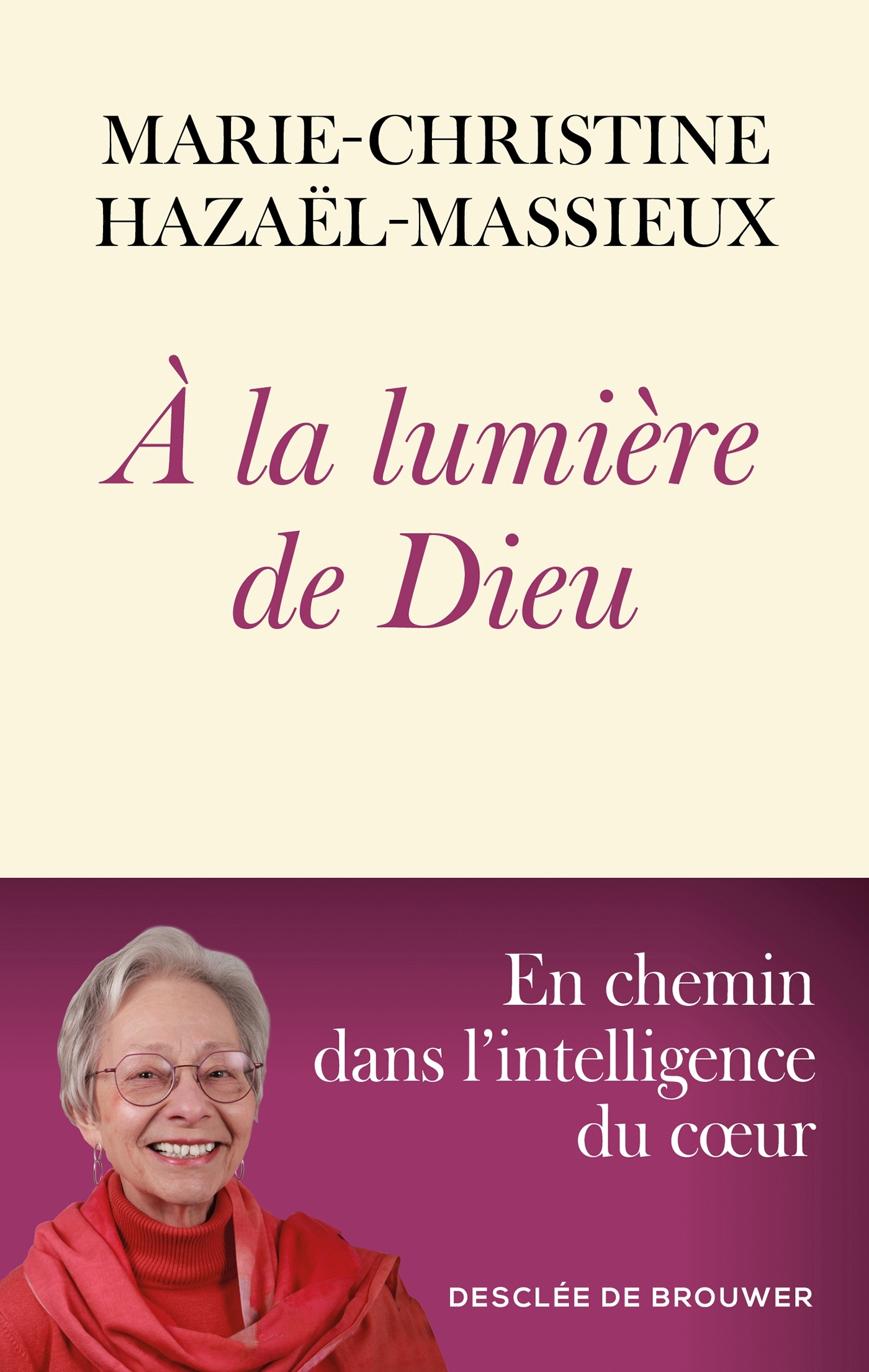 A la lumière de dieu