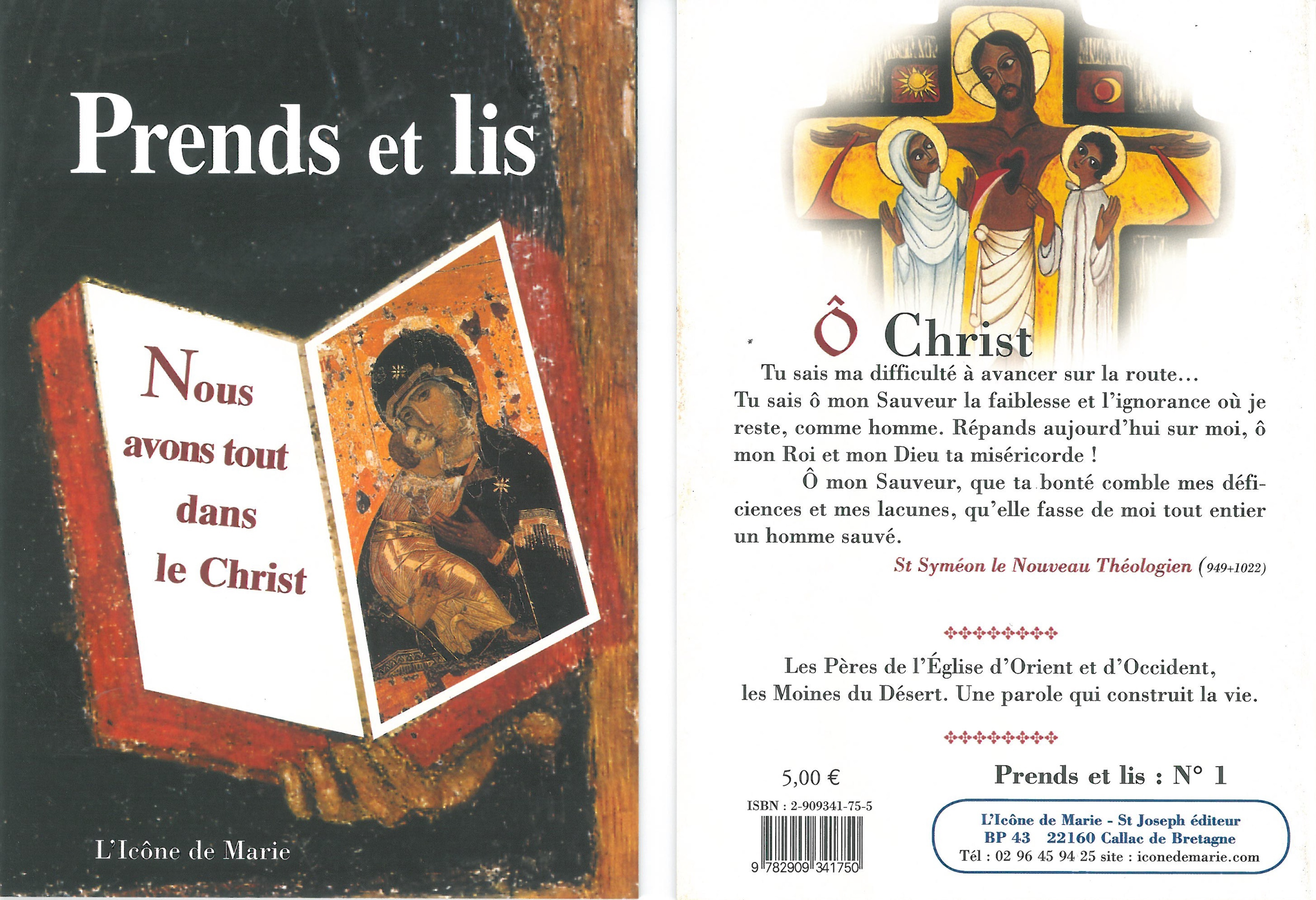 Prends et lis n°1 : nous avons tout dans le christ