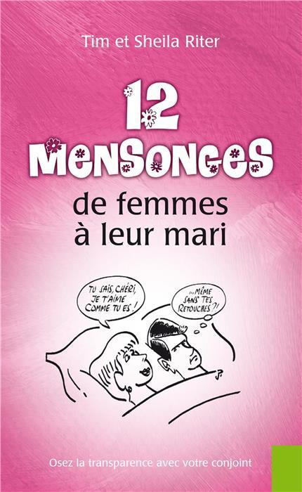 12 mensonges de femmes à leur mari