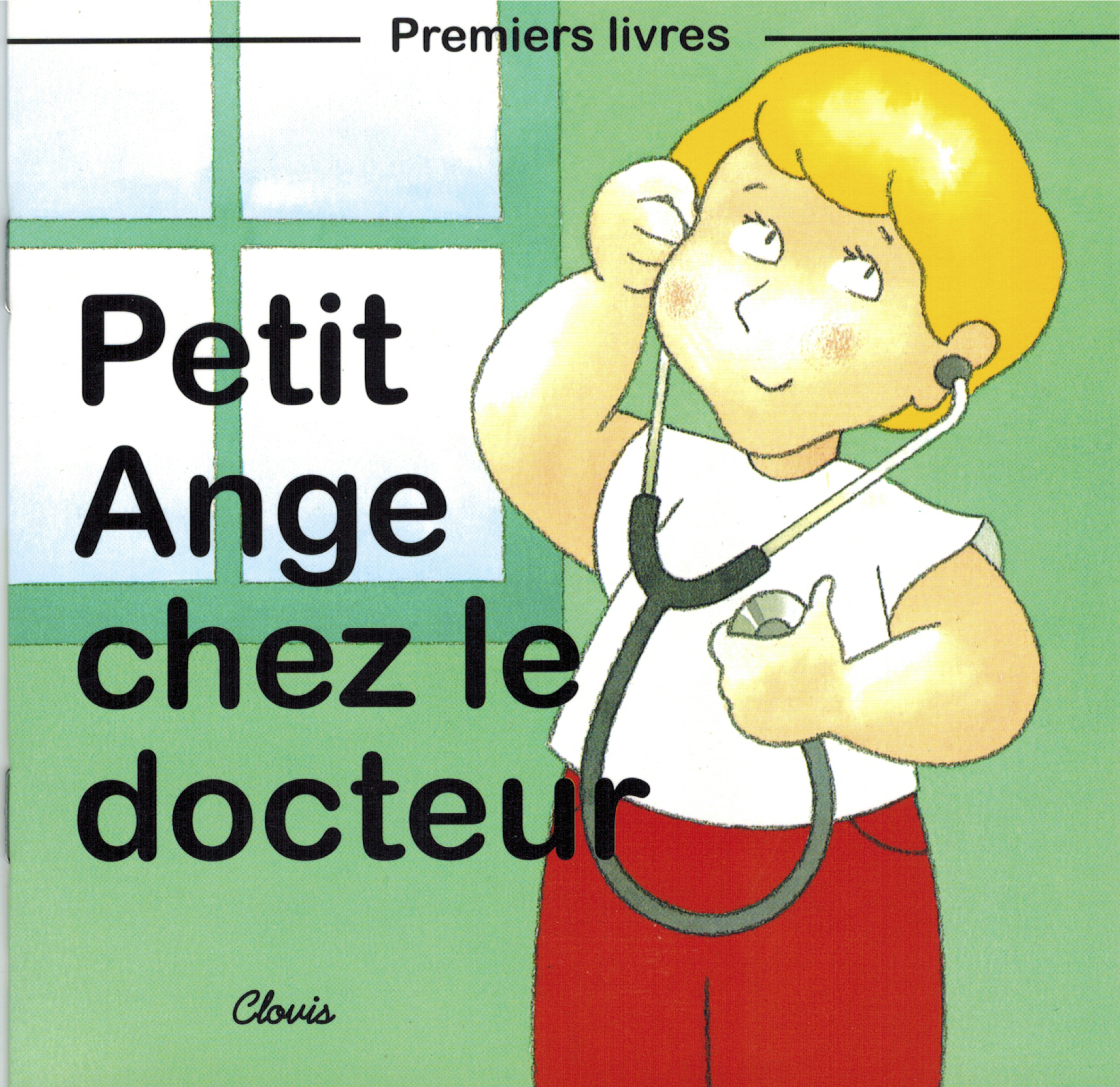 Petit Ange chez le docteur - Jean-Luc Cherrier - CLOVIS