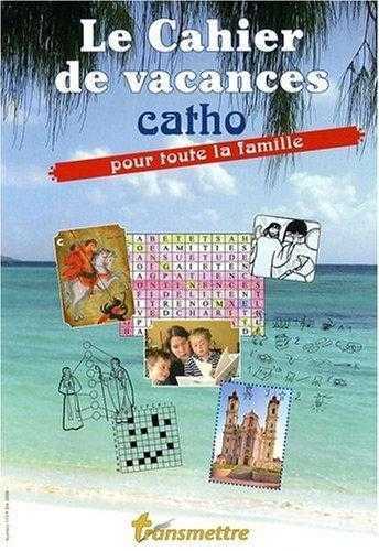 Cahier de vacances catholique