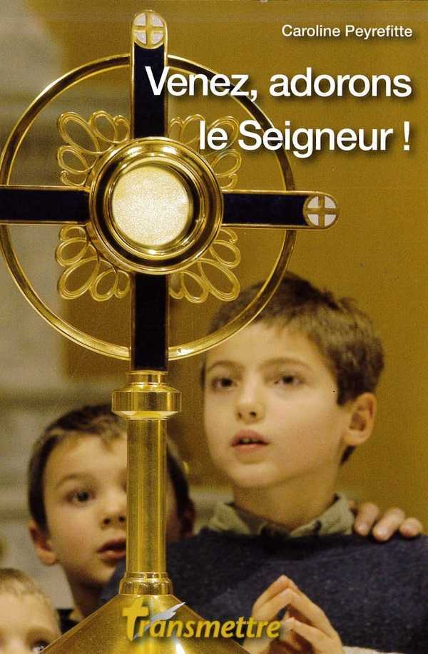 Venez, adorons le seigneur !