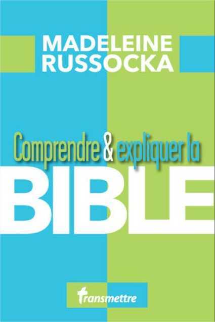 Comprendre et expliquer la bible