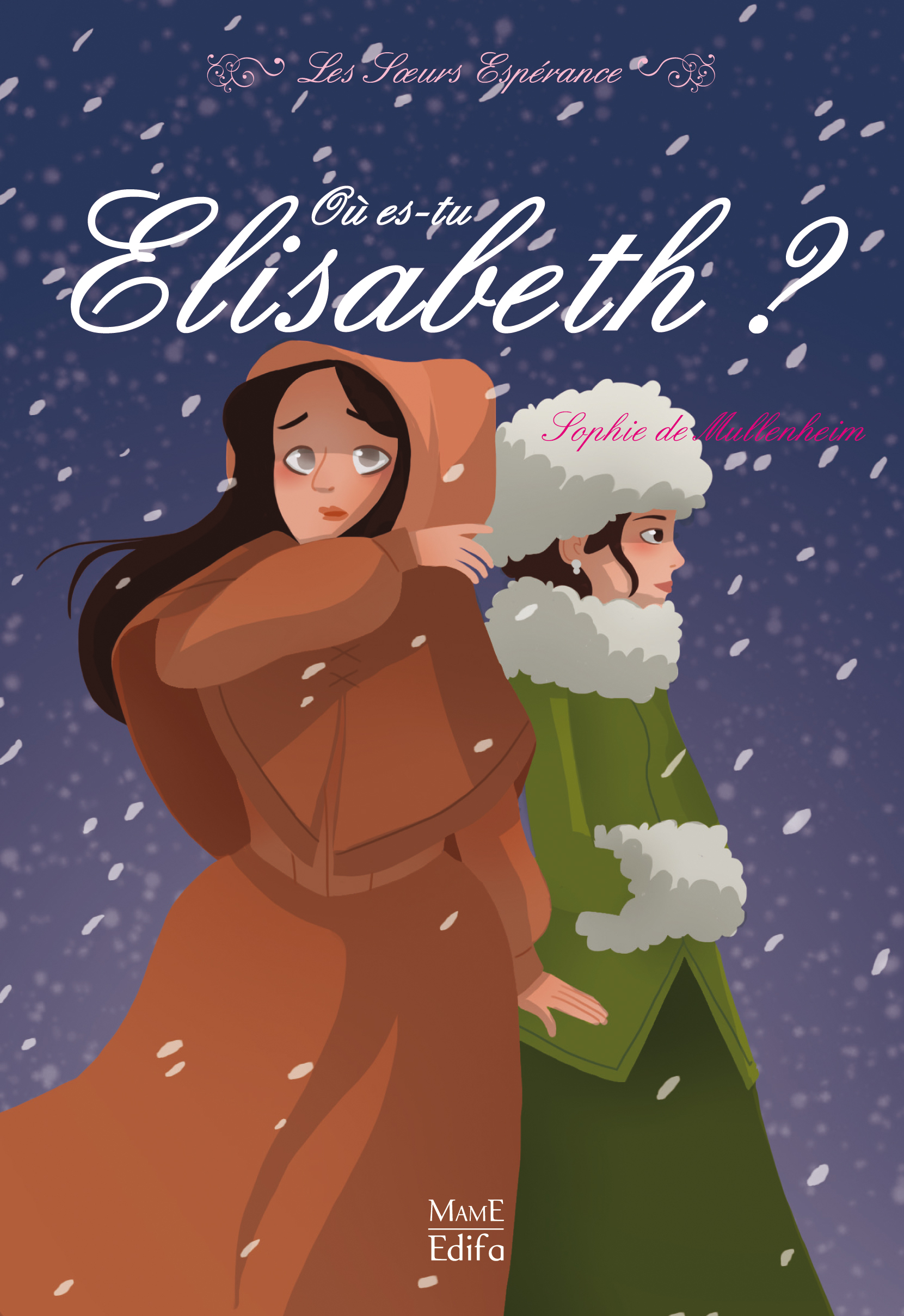 2 - où es-tu elisabeth ?