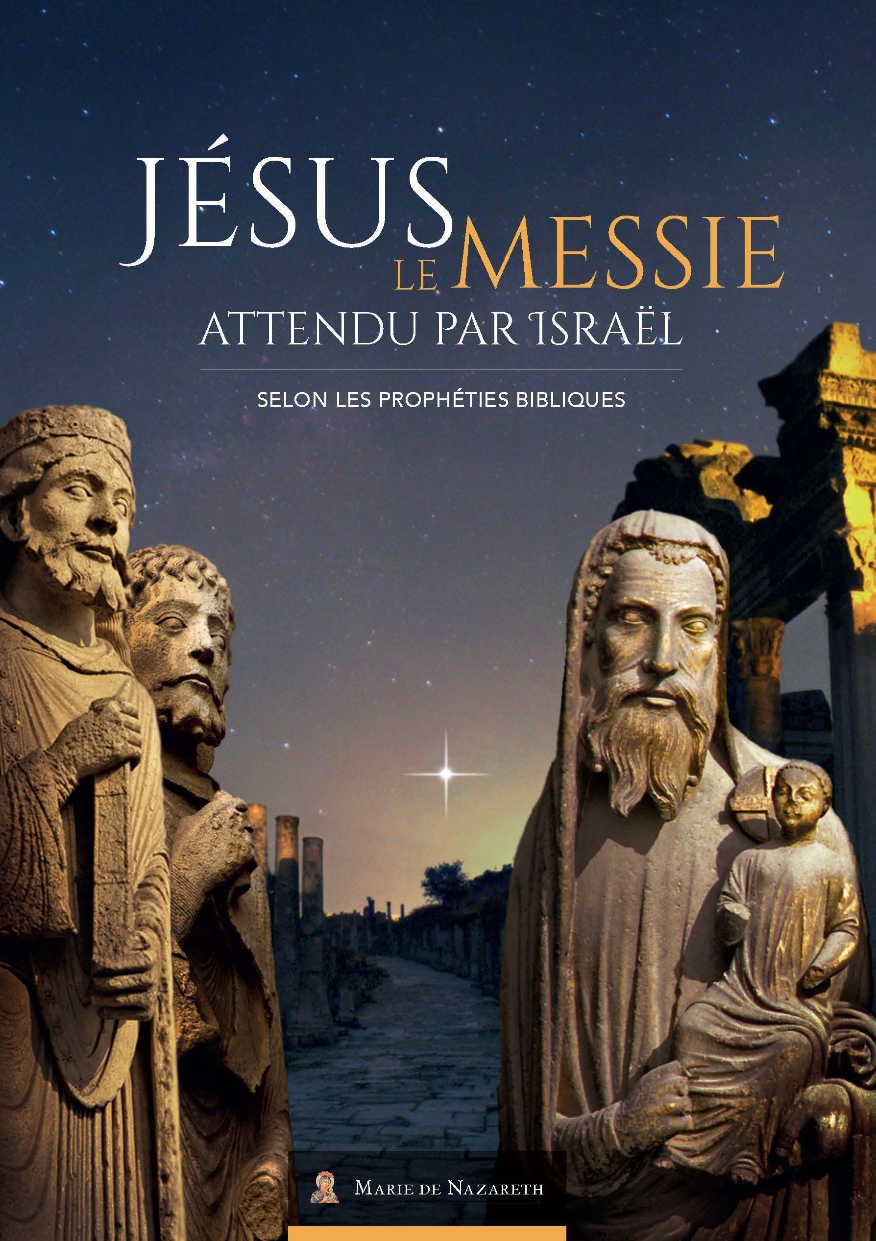 Jésus le messie attendu par israël