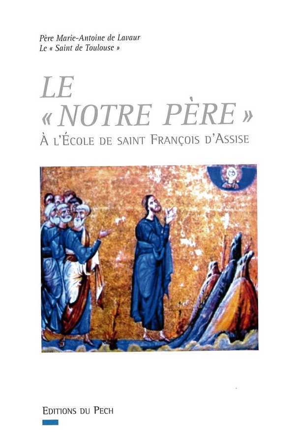 Le  notre père à l'école de saint françois d'assise