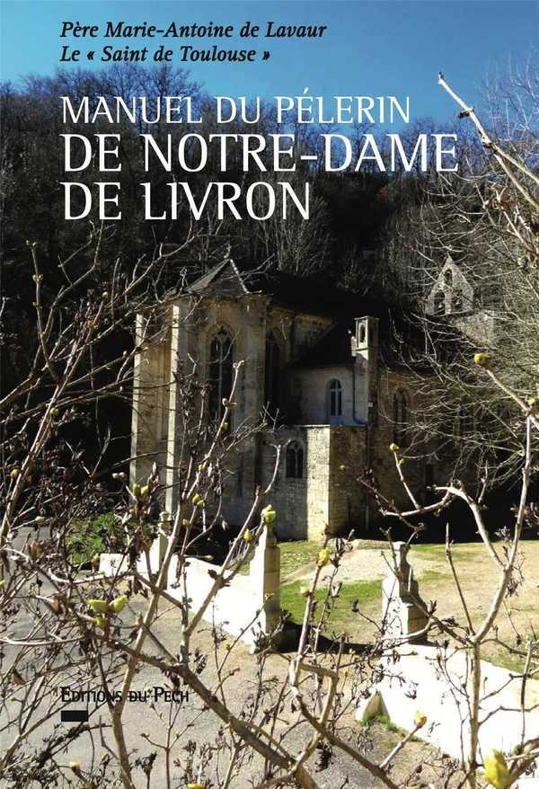 Manuel du pèlerin de notre-dame de livron