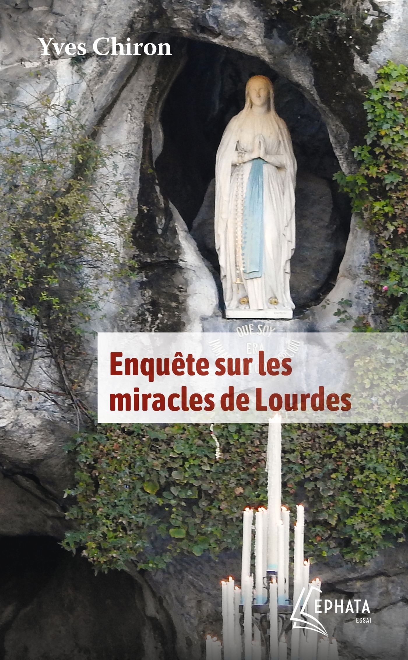 Enquête sur les miracles de lourdes