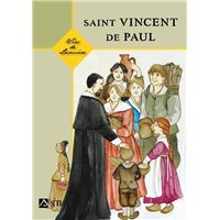 Vies de lumière vincent de paul