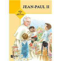 Vies de lumière - jean-paul ii