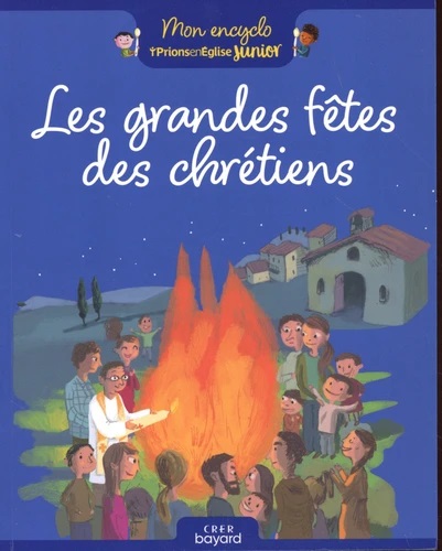 Les grandes fetes des chretiens