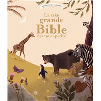 La tres grande bible des tout-petits