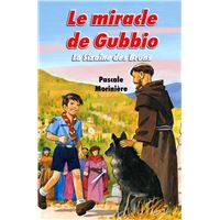 Le miracle de gubbio (la sizaine des bruns 4)