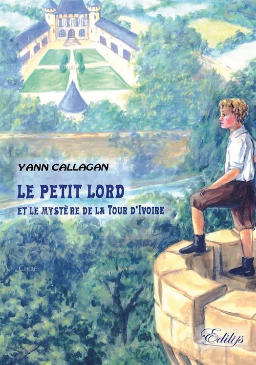 Le petit lord : et le mystere de la tour d-ivoire